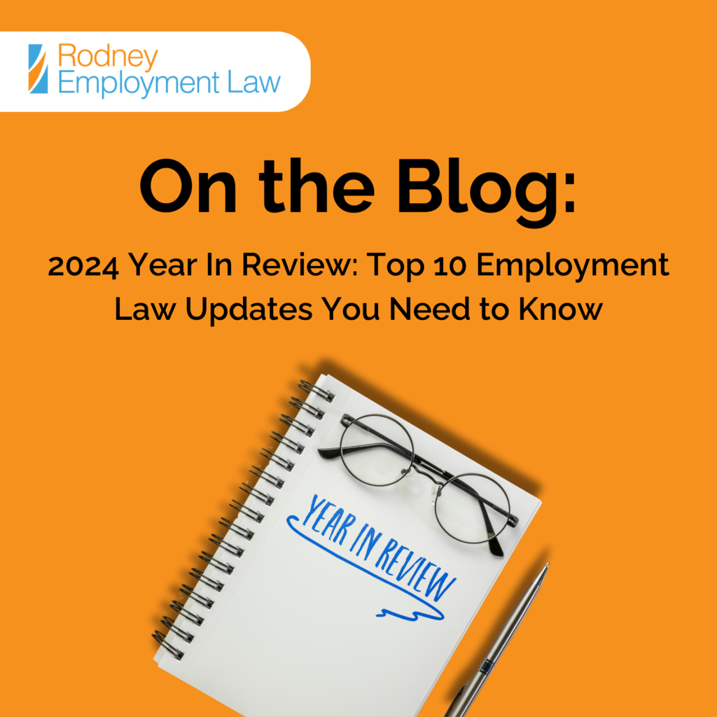 2024 Year In Review: Top 10 Employment Law Updates You Need to Know