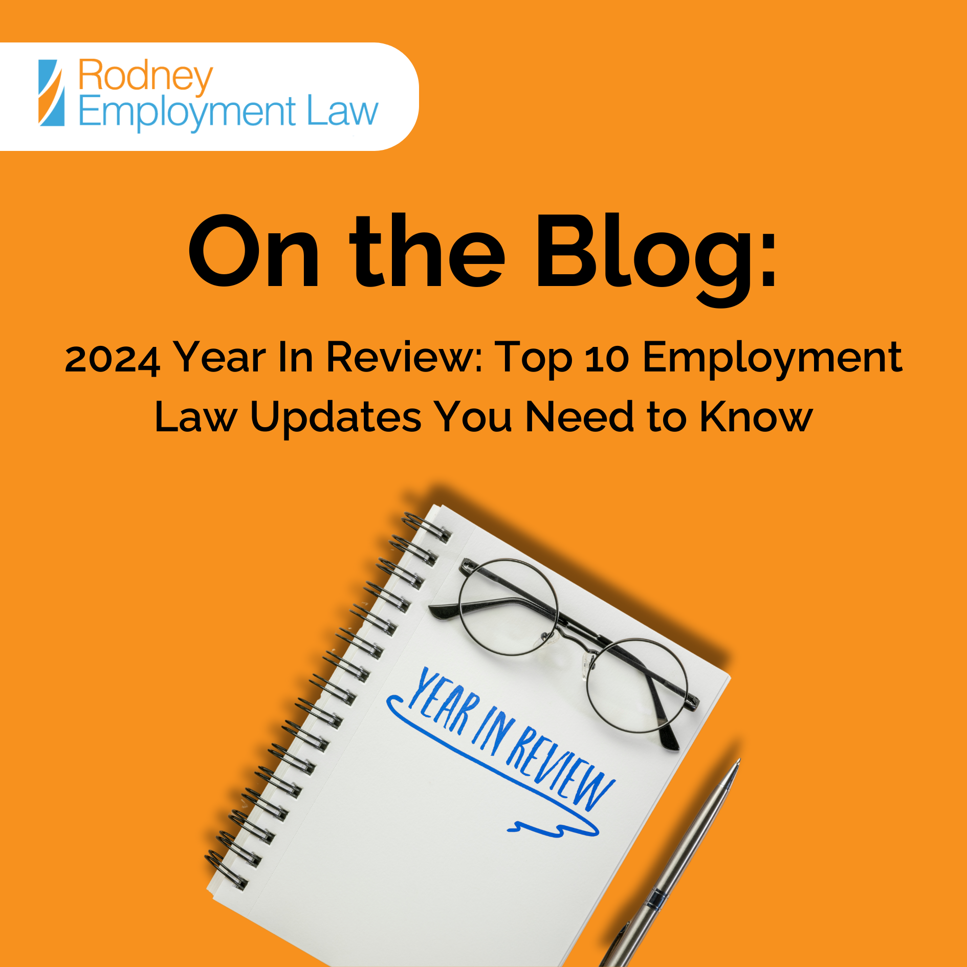 2024 Year In Review: Top 10 Employment Law Updates You Need to Know